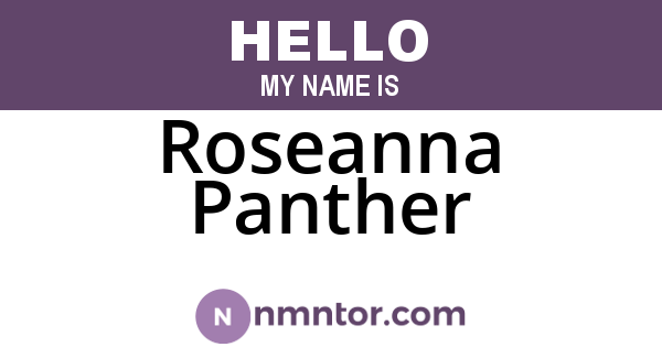 Roseanna Panther