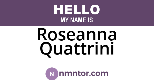 Roseanna Quattrini