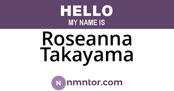 Roseanna Takayama