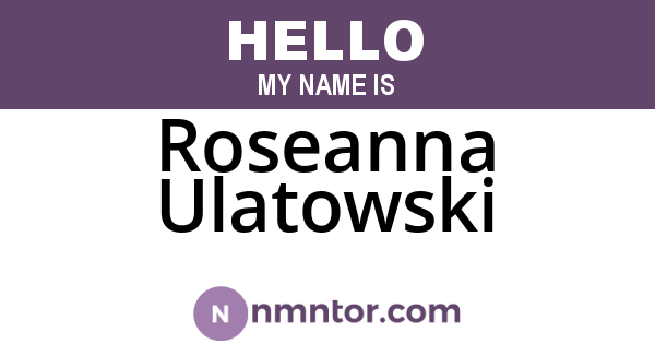 Roseanna Ulatowski