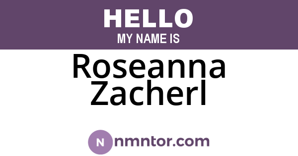 Roseanna Zacherl