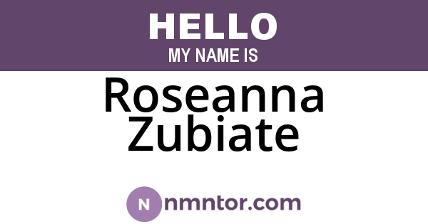 Roseanna Zubiate