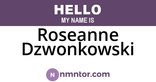 Roseanne Dzwonkowski