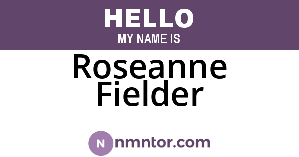 Roseanne Fielder