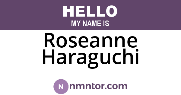 Roseanne Haraguchi