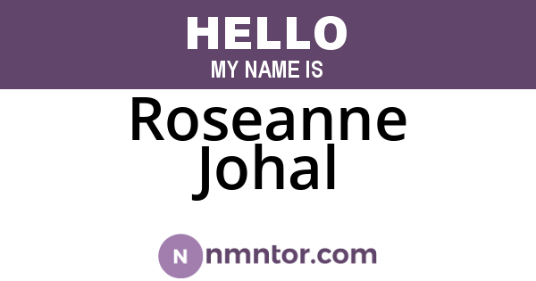 Roseanne Johal