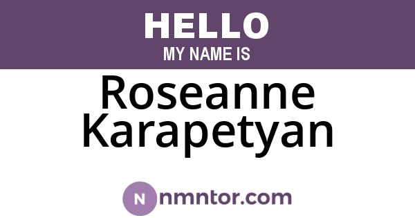 Roseanne Karapetyan