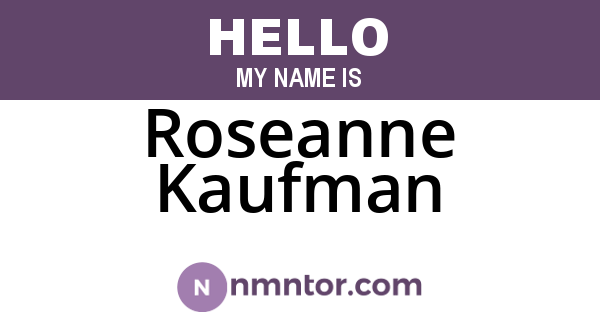 Roseanne Kaufman