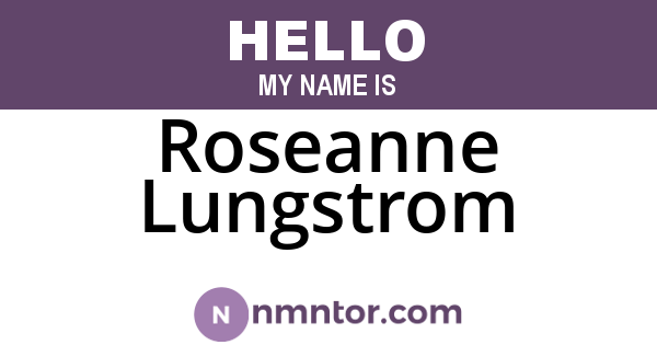 Roseanne Lungstrom