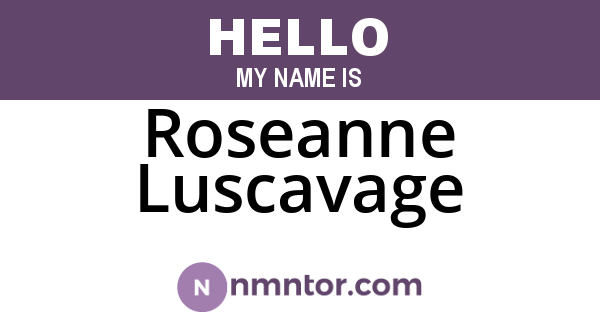 Roseanne Luscavage
