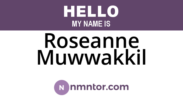 Roseanne Muwwakkil