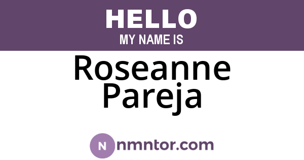 Roseanne Pareja