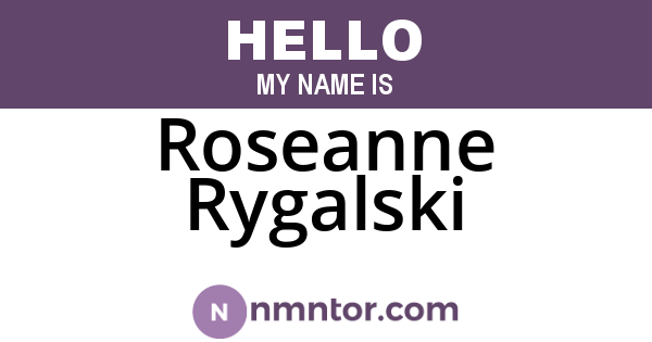 Roseanne Rygalski