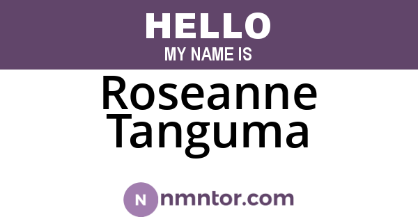 Roseanne Tanguma