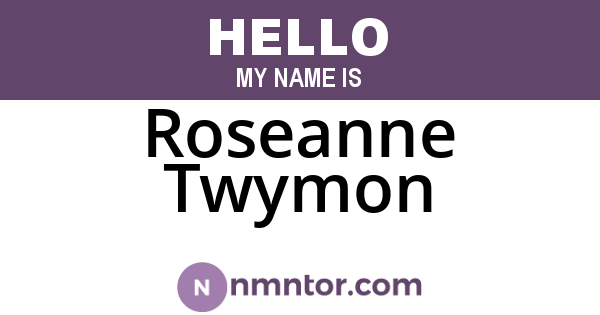 Roseanne Twymon