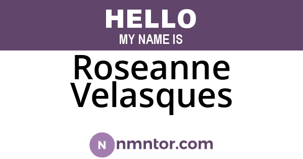Roseanne Velasques