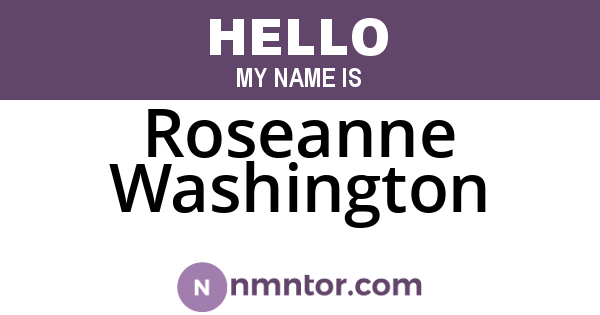 Roseanne Washington