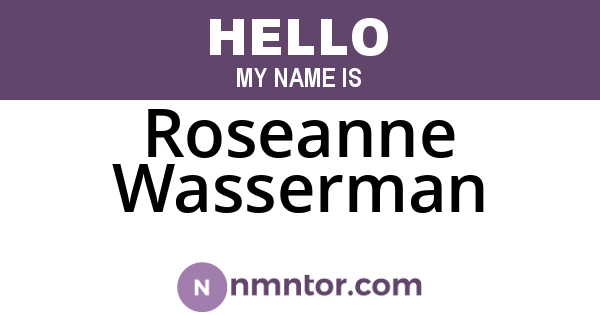 Roseanne Wasserman