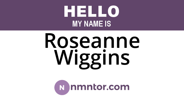 Roseanne Wiggins