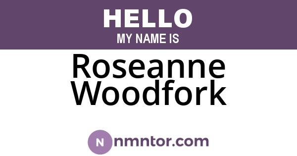 Roseanne Woodfork
