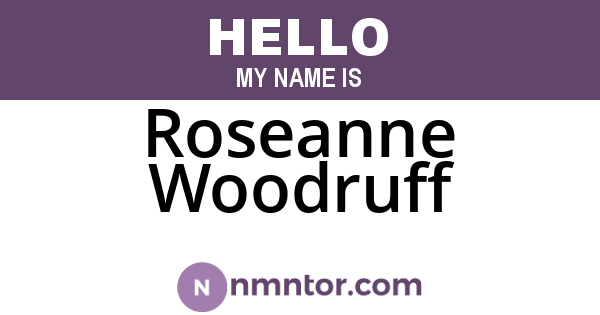 Roseanne Woodruff