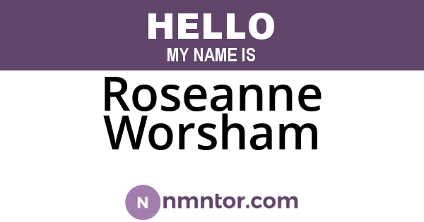 Roseanne Worsham