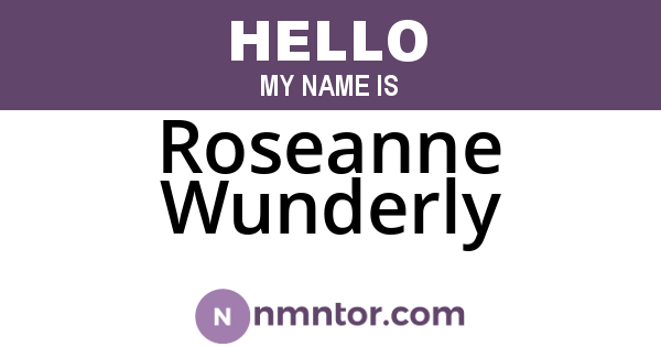 Roseanne Wunderly