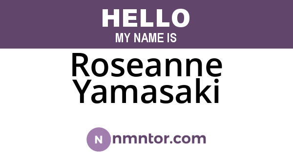 Roseanne Yamasaki