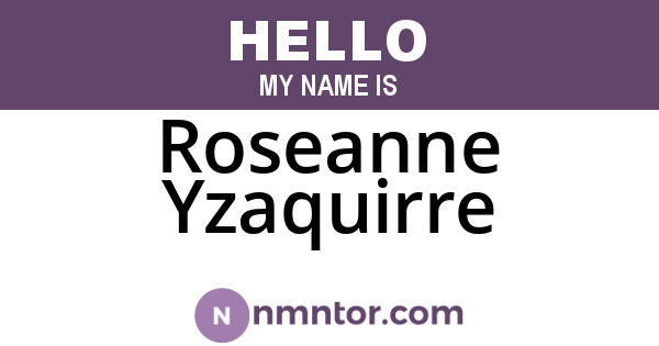 Roseanne Yzaquirre