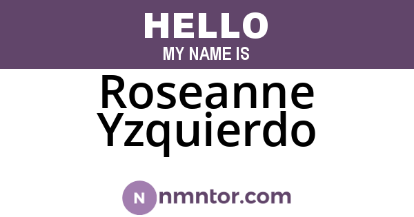 Roseanne Yzquierdo