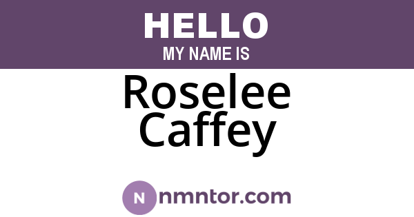 Roselee Caffey