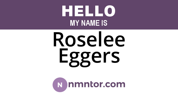 Roselee Eggers
