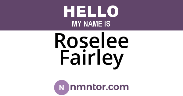 Roselee Fairley