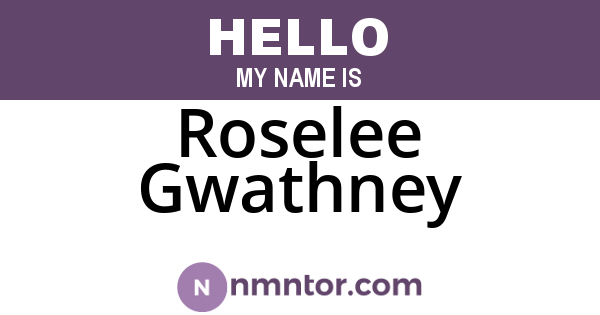 Roselee Gwathney