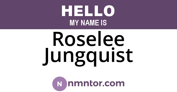 Roselee Jungquist