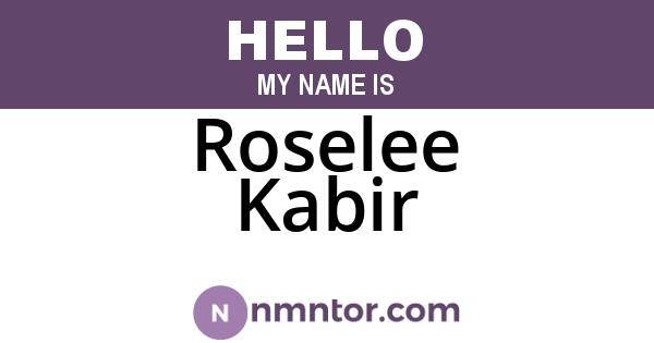 Roselee Kabir