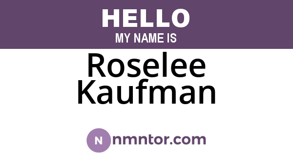 Roselee Kaufman