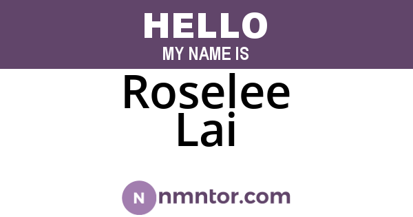 Roselee Lai