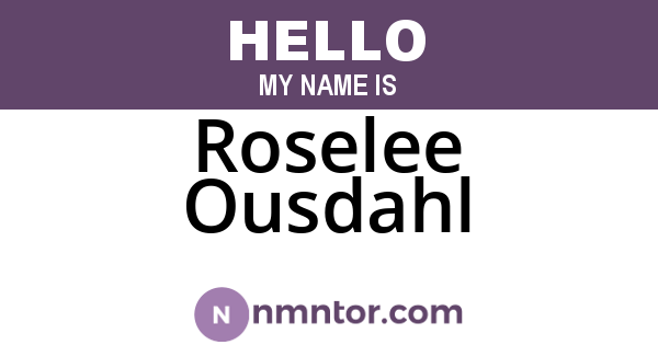 Roselee Ousdahl
