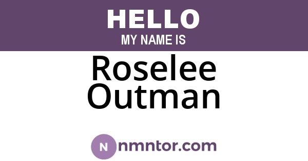 Roselee Outman