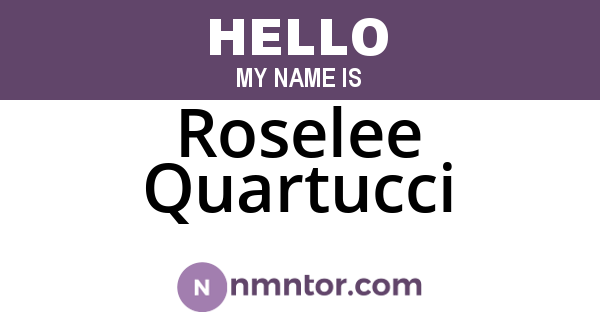 Roselee Quartucci