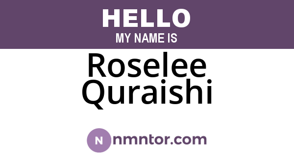 Roselee Quraishi