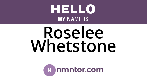 Roselee Whetstone