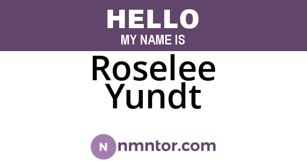 Roselee Yundt