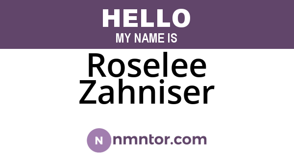 Roselee Zahniser