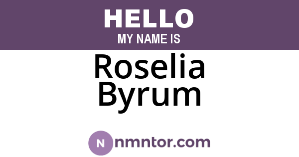 Roselia Byrum