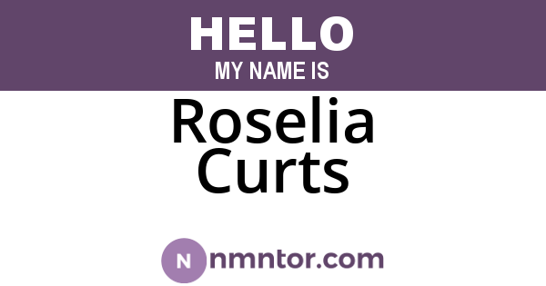 Roselia Curts