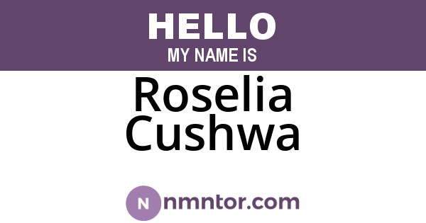 Roselia Cushwa