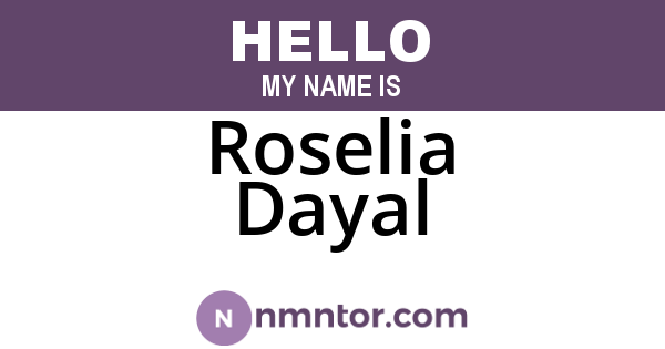 Roselia Dayal