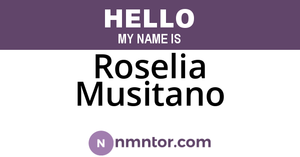 Roselia Musitano